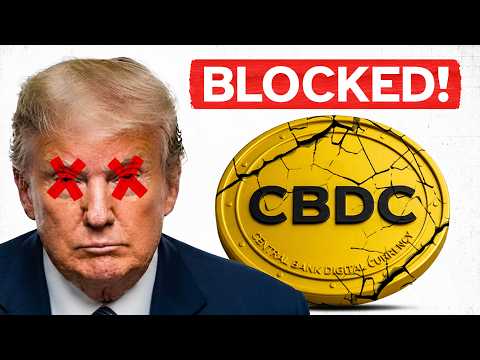 The US Just Banned CBDCs… No Thanks To Trump