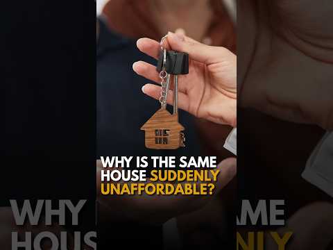 Why Is the Same House Suddenly Unaffordable?